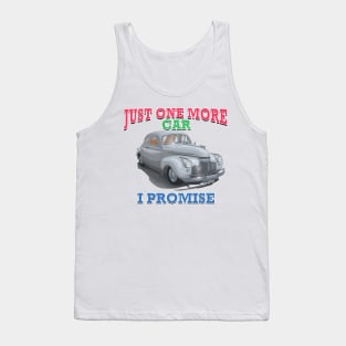 Just One More Classic Car Hot Rod Novelty Gift Tank Top